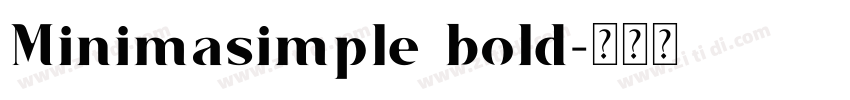 Minimasimple bold字体转换